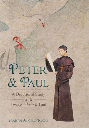 Peter and Paul: A Devotional Study of the Lives of Peter and Paul - 9781449727772