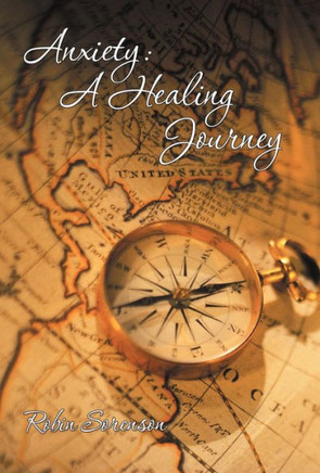 Anxiety: A Healing Journey - 9781449777180