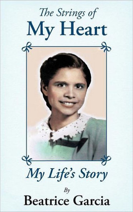 The Strings of My Heart: My Life's Story - 9781449754662