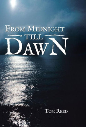 From Midnight Till Dawn - 9781490801001