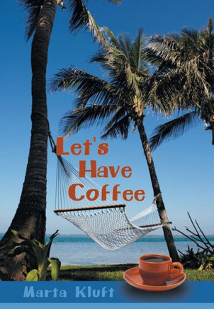 Let's Have Coffee - 9781449779504