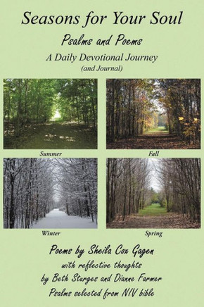 Seasons for Your Soul: Psalms and Poems - 9781449766580