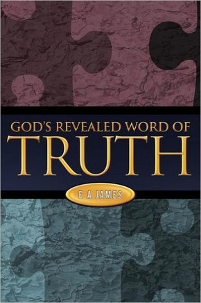 God's Revealed Word of Truth - 9781449714727