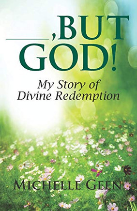 ùùù, But God: My Story of Divine Redemption