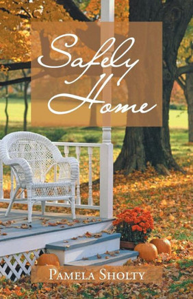 Safely Home - 9781490813905