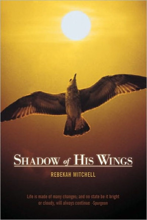 Shadow of His Wings - 9781449704605