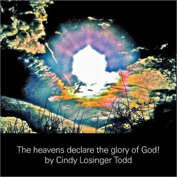 The Heavens Declare the Glory of God!: The Pearly Gates, Masterpieces by the Master