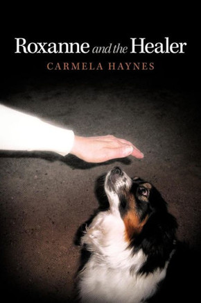 Roxanne and the Healer