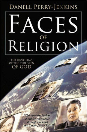 Faces of Religion: The Unveiling of the Children of God - 9781449717223