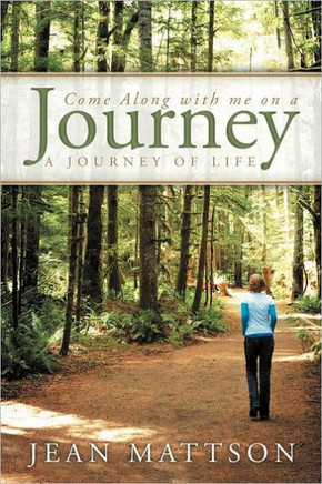 Come Along with Me on a Journey: A Journey of Life