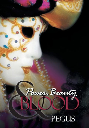 Power, Beauty and Blood - 9781481788915