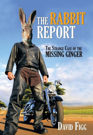 The Rabbit Report: The Strange Case of the Missing Ginger - 9781481783958