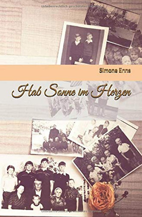 Hab Sonne im Herzen (German Edition)
