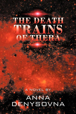 The Death Trains of Thera