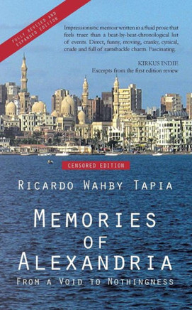 Memories of Alexandria: From a Void to Nothingness - 9781477250754