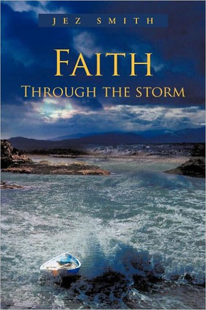 Faith - Through the Storm - 9781467894531