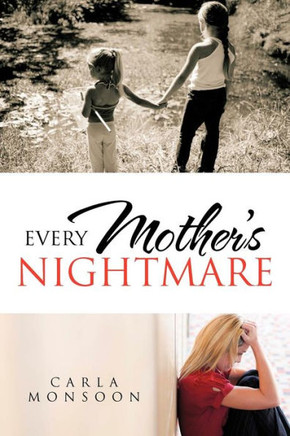 Every Mother's Nightmare - 9781477238387