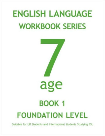 English Language Workbook Series: Age 7 Book 1