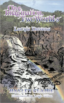 One Imagination, Two Worlds: Lucy's Dreams