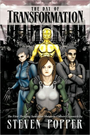 The Day of Transformation: The First Thrilling Sanctifier Shenaria Calvert Chronicle - 9781449067496