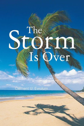 The Storm Is Over - 9781481794435