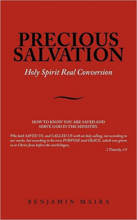 Precious Salvation: Holy Spirit Real Conversion