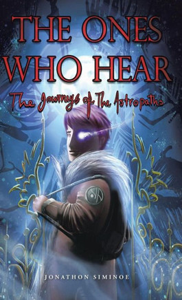 The Ones Who Hear - 9781490701233