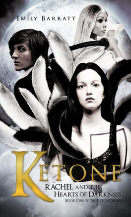 Ketone: Rachel and the Hearts of Darkness - 9781466928169