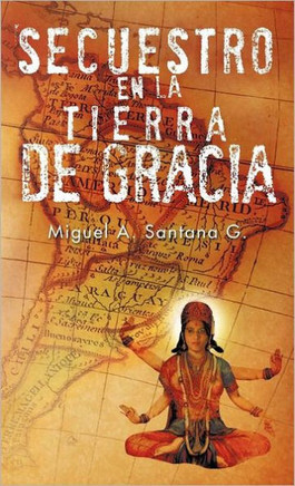 Secuestro En La Tierra de Gracia - 9781466912083