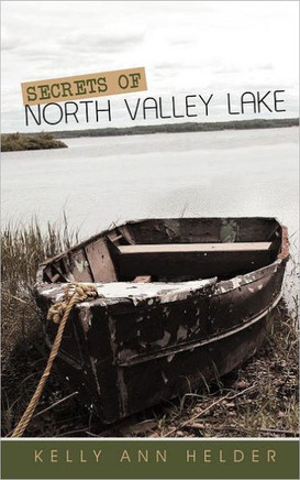 Secrets of North Valley Lake - 9781466942707