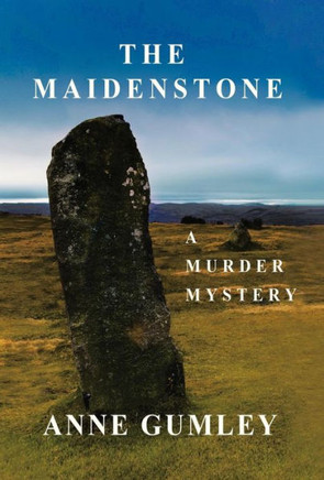 The Maidenstone: A Murder Mystery - 9781466977761