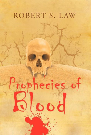Prophecies of Blood - 9781466974777