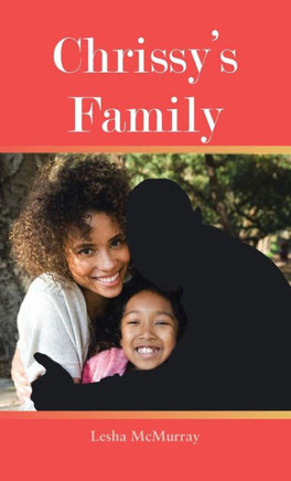 Chrissy's Family - 9781466974555