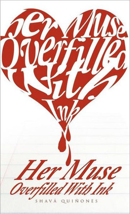 Her Muse Overfilled with Ink - 9781466909533