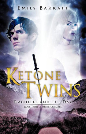 Ketone Twins: Rachelle and the Day - 9781466930650