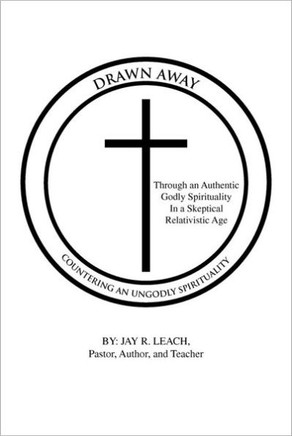 Drawn Away: Countering an Ungodly Spirituality