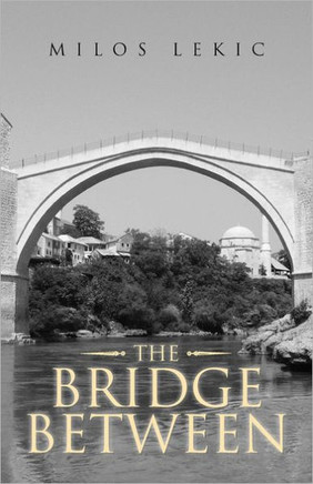 The Bridge Between - 9781466956377