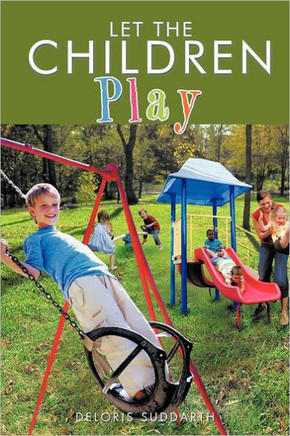 Let the Children Play - 9781466933309