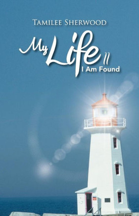 My Life II: I Am Found - 9781466990371