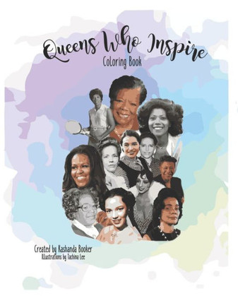 Queens Who Inspire : Coloring Book