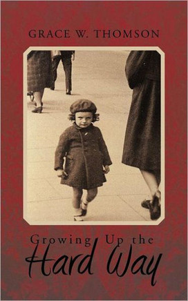 Growing Up the Hard Way