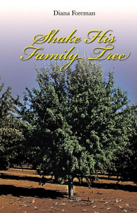 Shake His Family Tree - 9781490708201 Shake His Family Tree - 9781490708201