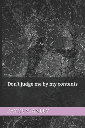 Don't judge me by my contents