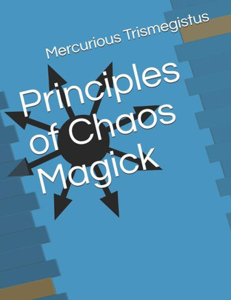 Principles Of Chaos Magick
