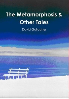 The Metamorphosis & Other Tales