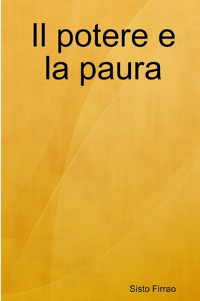 Il potere e la paura