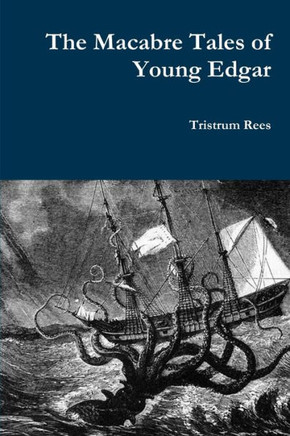 The Macabre Tales of Young Edgar Paperback