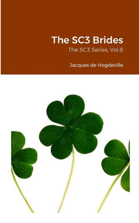 The SC3 Brides: The SC3 Series, Vol.8