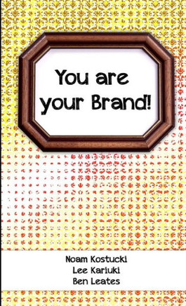 You are Your Brand!