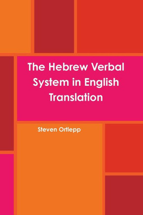 The Hebrew Verbal System in English Translation